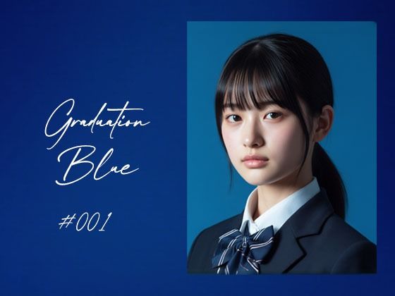 【ネタバレ】Graduation Blue 〜卒業する青き女子校生の記録〜｜d_736233
